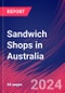 Sandwich Shops in Australia - Market Research Report (2014-2029) - Product Thumbnail Image