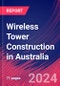 Wireless Tower Construction in Australia - Industry Market Research Report - Product Thumbnail Image