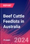 Beef Cattle Feedlots in Australia - Industry Market Research Report - Product Thumbnail Image