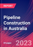 Pipeline Construction in Australia - Industry Market Research Report- Product Image