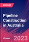 Pipeline Construction in Australia - Industry Market Research Report - Product Thumbnail Image