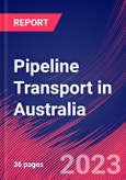 Pipeline Transport in Australia - Industry Market Research Report- Product Image