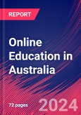 Online Education in Australia - Market Size, Industry Analysis, Trends and Forecasts (2024-2029)- Product Image