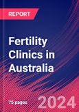 Fertility Clinics in Australia - Industry Market Research Report- Product Image