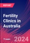 Fertility Clinics in Australia - Industry Market Research Report - Product Thumbnail Image