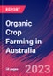 Organic Crop Farming in Australia - Industry Market Research Report - Product Thumbnail Image