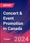 Concert & Event Promotion in Canada - Market Research Report (2014-2029) - Product Image