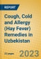 Cough, Cold and Allergy (Hay Fever) Remedies in Uzbekistan - Product Thumbnail Image