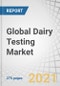 Global Dairy Testing Market by Type (Safety [Pathogens, Adulterants, Pesticides], Quality), Technology (Traditional, Rapid), Product (Milk & Milk Powder, Cheese, Butter & Spreads, Infant Foods, ICE Cream & Desserts, Yogurt), and Region - Forecast to 2026 - Product Thumbnail Image