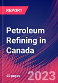 Petroleum Refining in Canada - Industry Market Research Report- Product Image