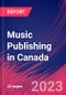 Music Publishing in Canada - Industry Market Research Report - Product Thumbnail Image