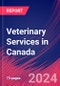 Veterinary Services in Canada - Market Size, Industry Analysis, Trends and Forecasts (2024-2029) - Product Image