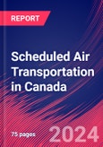 Scheduled Air Transportation in Canada - Market Research Report (2014-2029)- Product Image