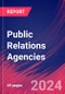 Public Relations Agencies - Global Market Research Report - Product Image