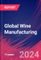 Global Wine Manufacturing - Market Size, Industry Analysis, Trends and Forecasts (2024-2029) - Product Thumbnail Image