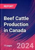 Beef Cattle Production in Canada - Industry Market Research Report- Product Image