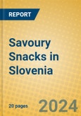 Savoury Snacks in Slovenia- Product Image