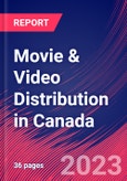 Movie & Video Distribution in Canada - Industry Market Research Report- Product Image