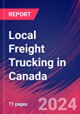 Local Freight Trucking in Canada - Market Research Report (2014-2029)- Product Image