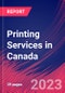 Printing Services in Canada - Industry Market Research Report - Product Thumbnail Image