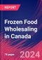 Frozen Food Wholesaling in Canada - Industry Market Research Report - Product Image