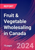 Fruit & Vegetable Wholesaling in Canada - Industry Market Research Report- Product Image