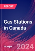 Gas Stations in Canada - Industry Market Research Report- Product Image