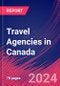 Travel Agencies in Canada - Market Research Report (2014-2029) - Product Thumbnail Image