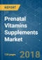 Prenatal Vitamins Supplements Market - Growth, Trends and Forecasts (2018 - 2023) - Product Thumbnail Image