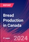 Bread Production in Canada - Industry Market Research Report - Product Image