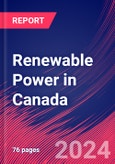 Renewable Power in Canada - Industry Market Research Report- Product Image