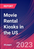 Movie Rental Kiosks in the US - Industry Market Research Report- Product Image