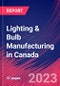 Lighting & Bulb Manufacturing in Canada - Industry Market Research Report - Product Image