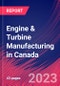 Engine & Turbine Manufacturing in Canada - Industry Market Research Report - Product Thumbnail Image