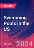 Swimming Pools in the US - Market Size, Industry Analysis, Trends and Forecasts (2024-2029)- Product Image