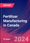 Fertilizer Manufacturing in Canada - Industry Market Research Report - Product Thumbnail Image