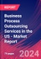 Business Process Outsourcing Services in the US - Industry Market Research Report - Product Thumbnail Image