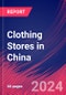 Clothing Stores in China - Industry Market Research Report - Product Thumbnail Image