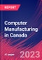 Computer Manufacturing in Canada - Industry Market Research Report - Product Thumbnail Image