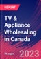 TV & Appliance Wholesaling in Canada - Industry Market Research Report - Product Thumbnail Image