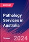 Pathology Services in Australia - Market Research Report (2014-2029) - Product Thumbnail Image