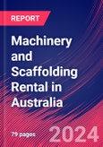 Machinery and Scaffolding Rental in Australia - Industry Market Research Report- Product Image