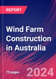 Wind Farm Construction in Australia - Industry Market Research Report- Product Image