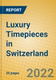 Luxury Timepieces in Switzerland- Product Image