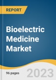 Bioelectric Medicine Market Size, Share & Trends Analysis Report by Type (Implantable Electroceutical Devices, Non-invasive Electroceutical Devices), Product, Application, End-use, Region, and Segment Forecasts, 2023-2030- Product Image