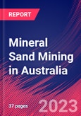 Mineral Sand Mining in Australia - Industry Market Research Report- Product Image