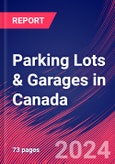 Parking Lots & Garages in Canada - Market Research Report (2014-2029)- Product Image