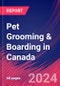 Pet Grooming & Boarding in Canada - Industry Market Research Report - Product Image