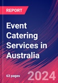 Event Catering Services in Australia - Market Research Report (2014-2029)- Product Image