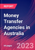 Money Transfer Agencies in Australia - Industry Market Research Report- Product Image